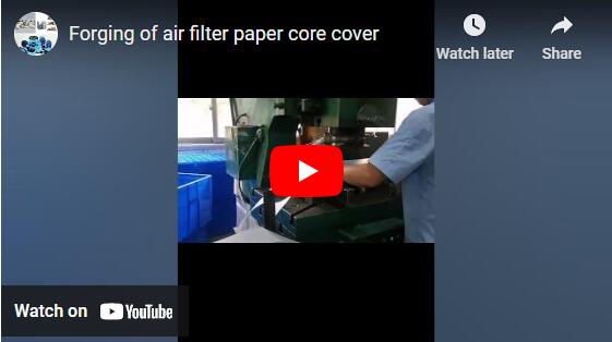 Forgeage du couvercle du noyau en papier du filtre à air